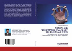 QUALITY AND PERFORMANCE ANALYSIS OF CO2 LASER MACHINING - Subramonian, Sivarao