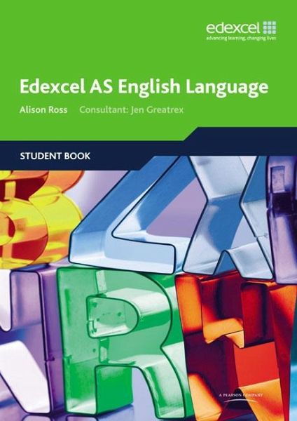 Edexcel AS English Language Student Book Edexcel AS English Language Student Book