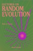 Lectures on Random Evolution