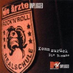 Komm zurück / Die Banane - Ärzte