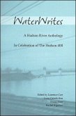 WaterWrites: A Hudson River Anthology in Celebration of the Hudson 400