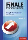 Deutsch, Hauptschulabschluss / Finale - Prüfungstraining Basiswissen
