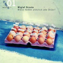 Wieso heißen plötzlich alle Oliver? Wieso heißen plötzlich alle Oliver?