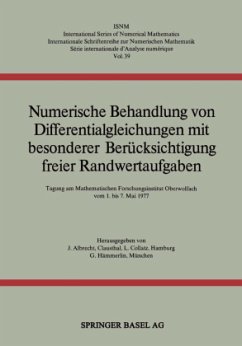 Numerische Behandlung von Differentialgleichungen mit besonderer Berücksichtigung freier Randwertaufgaben - ALBRECHT;COLLATZ;MEINARDUS