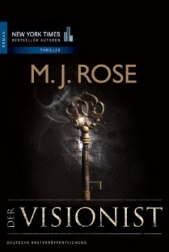 Der Visionist - Rose, M. J.