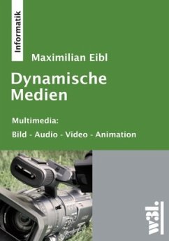 Dynamische Medien - Eibl, Maximilian