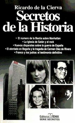 Secretos de la historia - Cierva, Ricardo de la