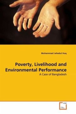 Poverty, Livelihood and Environmental Performance - Huq, Muhammad Jahedul