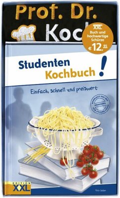 Studenten Kochbuch! mit Schürze - Weber, Felix