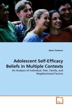 Adolescent Self-Efficacy Beliefs in Multiple Contexts