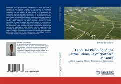 Land Use Planning in the Jaffna Peninsula of Northern Sri Lanka - Karunakaran, Suthakar