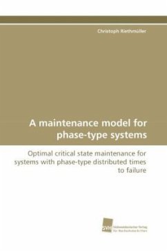 A maintenance model for phase-type systems - Riethmüller, Christoph