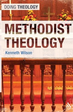 Methodist Theology - Wilson, Kenneth