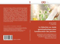 La Sélection au stade gamétophytique pour l''amélioration des plantes - Amouri, Adel A.Abdelguerfi, A.Fyad Lameche, F.-Z.