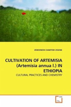 CULTIVATION OF ARTEMISIA (Artemisia annua l.) IN ETHIOPIA - Zigene, Zewdinesh D.