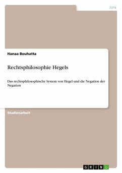 Rechtsphilosophie Hegels - Bouhatta, Hanaa