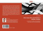 Une revue des carcinomes à cellules rénales Une revue des carcinomes à cellules rénales