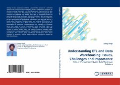 Understanding ETL and Data Warehousing: Issues, Challenges and Importance