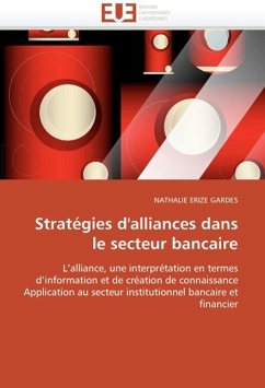 Stratégies d'Alliances Dans Le Secteur Bancaire