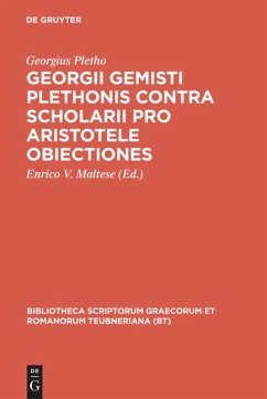 Georgii Gemisti Plethonis contra scholarii pro Aristotele obiectiones - Pletho, Georgius Gemistus