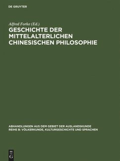 Geschichte der mittelalterlichen chinesischen Philosophie - Forke, Alfred