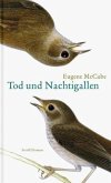 Tod und Nachtigallen