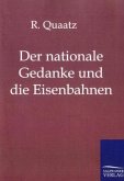 Der nationale Gedanke und die Eisenbahnen