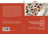 Pouvoir réducteur/antioxydant de 57 espèces végétales d''Algérie