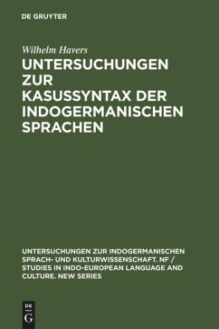 Untersuchungen zur Kasussyntax der indogermanischen Sprachen - Havers, Wilhelm