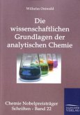 Die wissenschaftlichen Grundlagen der analytischen Chemie