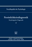 Persönlichkeitsdiagnostik / Enzyklopädie der Psychologie B.2. Psychologische Diagnostik, Bd.4