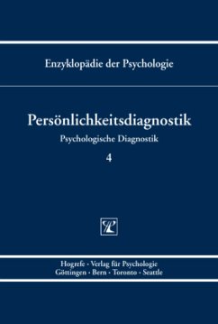 Persönlichkeitsdiagnostik / Enzyklopädie der Psychologie B.2. Psychologische Diagnostik, Bd.4