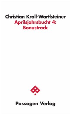 Apriljahrsbucht 4: Bonustrack - Krall-Wartlsteiner, Christian