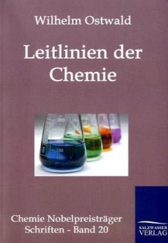Leitlinien der Chemie - Ostwald, Wilhelm