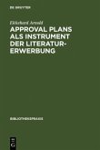 Approval plans als Instrument der Literaturerwerbung