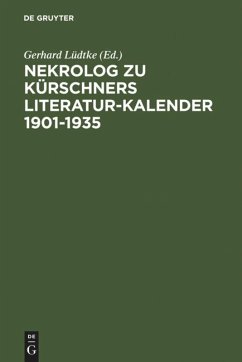 Nekrolog zu Kürschners Literatur-Kalender 1901-1935 Gerhard Lüdtke Editor