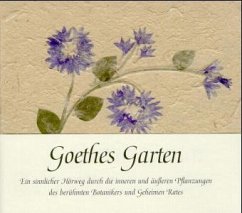 Goethes Garten, 1 Cassette m. Begleitheft