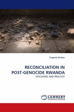 RECONCILIATION IN POST-GENOCIDE RWANDA