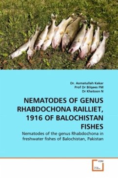 NEMATODES OF GENUS RHABDOCHONA RAILLIET, 1916 OF BALOCHISTAN FISHES - Kakar, Asmatullah;Bilqees;Khatoon