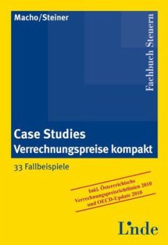 Case Studies Verrechnungspreise kompakt (f. Österreich) - Macho, Roland; Steiner, Gerhard