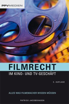 Filmrecht im Kino- und TV-Geschäft - Jacobshagen, Patrick