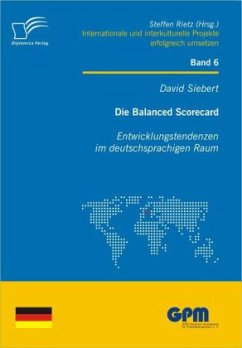Die Balanced Scorecard: Entwicklungstendenzen im deutschsprachigen Raum - Siebert, David