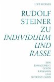 Rudolf Steiner zu Individuum und Rasse