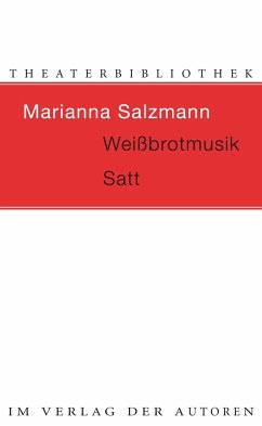 Weißbrotmusik Satt - Salzmann, Marianna