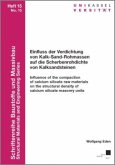 Einfluss der Verdichtung von Kalk-Sand-Rohmassen auf die Scherbenrohdichte von Kalksandsteinen Einfluss der Verdichtung von Kalk-Sand-Rohmassen auf die Scherbenrohdichte von Kalksandsteinen