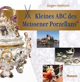 Kleines ABC des Meissener Porzellans