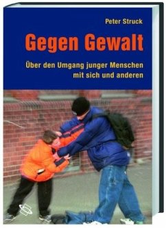 Gegen Gewalt - Struck, Peter