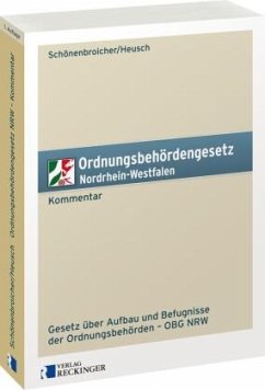 Ordnungsbehördengesetz (OBG) Nordrhein-Westfalen, Kommentar von Klaus Schönenbroicher; Andreas ...