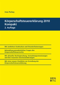 Körperschaftsteuererklärung 2010 Kompakt - Uwe Perbey