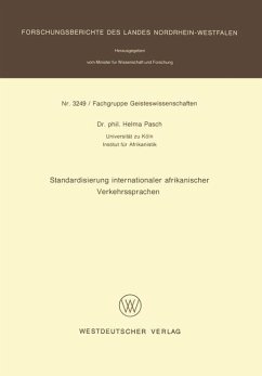 Standardisierung internationaler afrikanischer Verkehrssprachen. (= Forschungsberichte des Landes Nordrhein-Westfalen, Nr. 3249/Fachgruppe Geisteswissenschaften). - Pasch, Helma